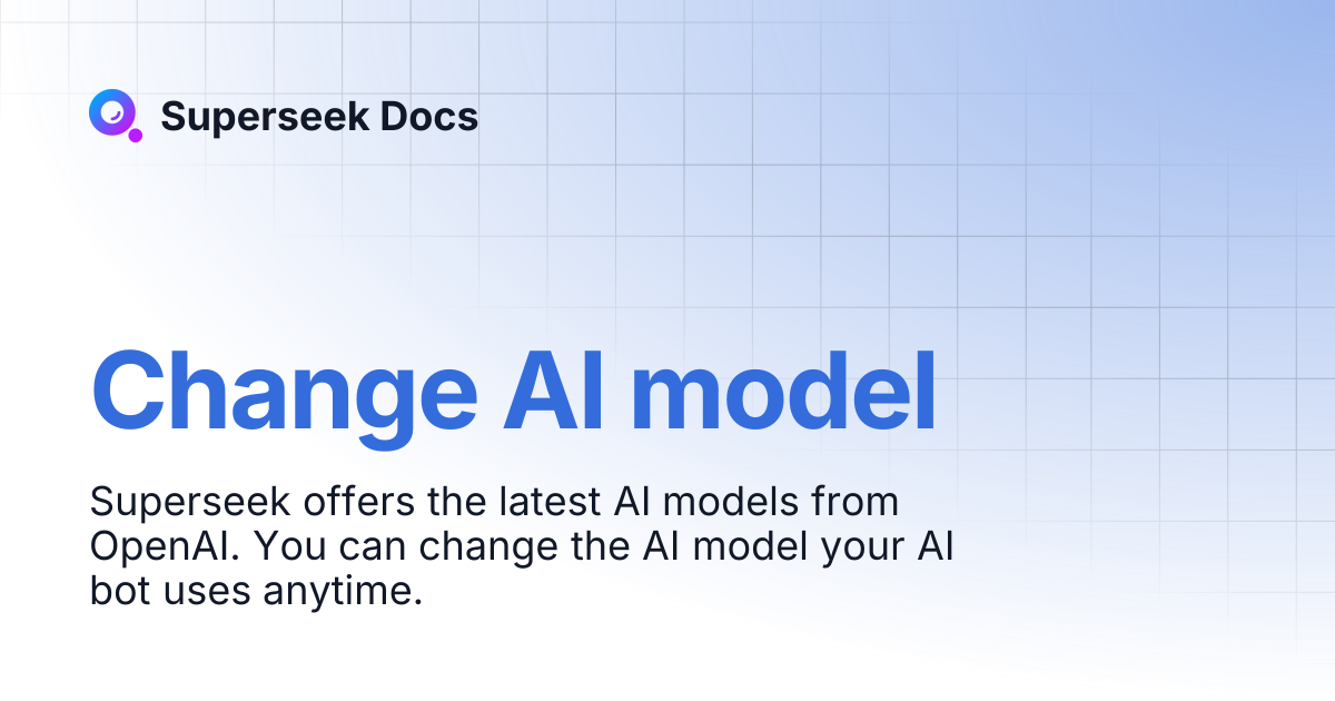 Change AI model | Superseek Docs