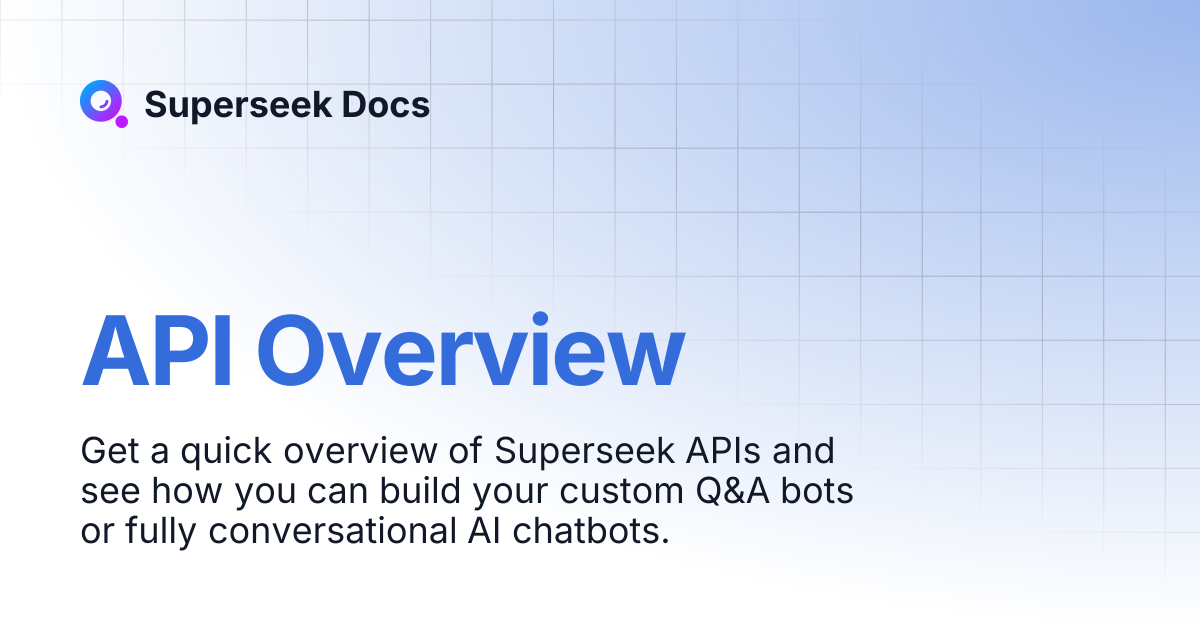 API Overview | Superseek Docs