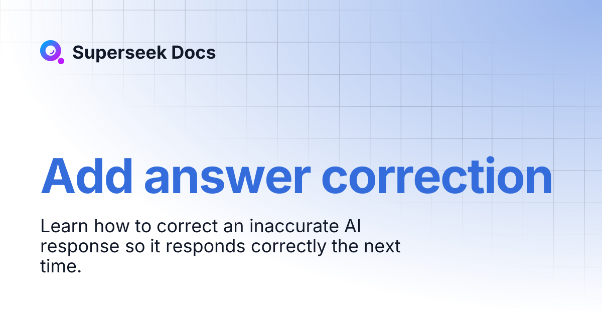 Add answer correction | Superseek Docs